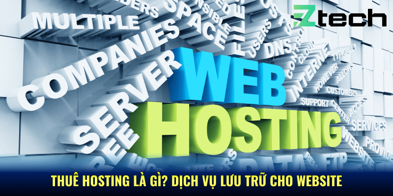 thuê hosting là gì? dịch vụ lưu trữ cho website